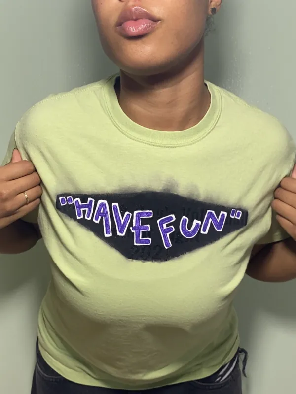"Have Fun" Tee, Summer 2024